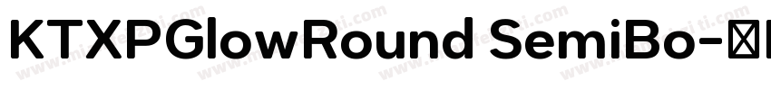 KTXPGlowRound SemiBo字体转换